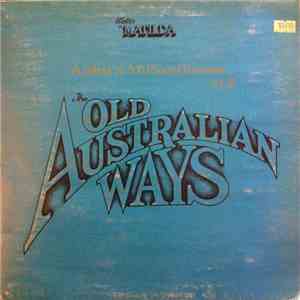 Wallis & Matilda - A Tribute To A.B. (Banjo) Paterson Vol. 2: The Old Australian Ways