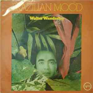 Walter Wanderley - Brazilian Mood