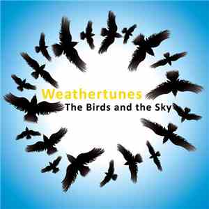 Weathertunes - The Birds And The Sky