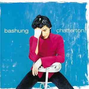 Alain Bashung - Chatterton