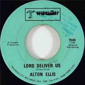 Alton Ellis - Lord Deliver Us / Sunday Coming