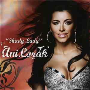 Ani Lorak - Shady Lady