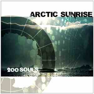 Arctic Sunrise  - 200 Souls