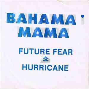 Bahama Mama - Future Fear