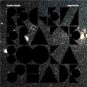 Booka Shade - Regenerate (Remixes)