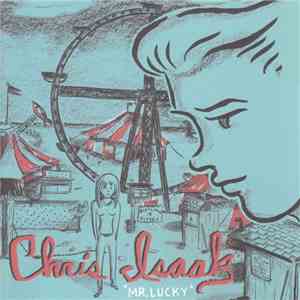 Chris Isaak - Mr. Lucky