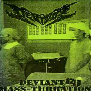 Deviant  - Deviant Mass-Turbation