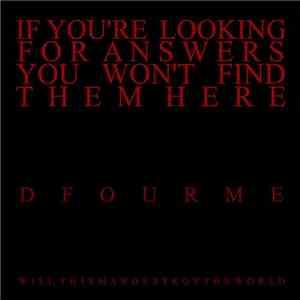 D'Four Me - THE THING TO COME