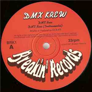 DMX Krew - DMX Bass / Rock Your Body