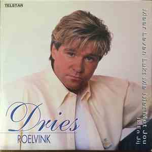 Dries Roelvink - Maar Leven Lukt Me Niet Met Jou