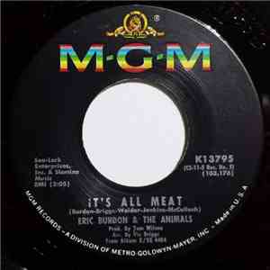 Eric Burdon & The Animals - It's All Meat