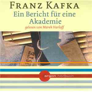 Franz Kafka - Ein Bericht Für Eine Akademie