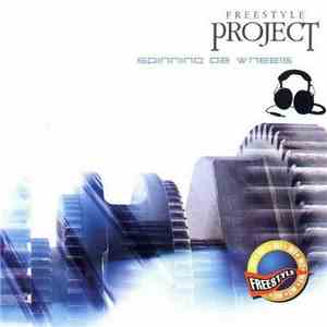 Freestyle Project - Spinning Da Wheels