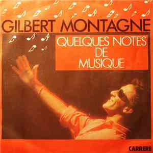 Gilbert Montagné - Quelques Notes De Musique