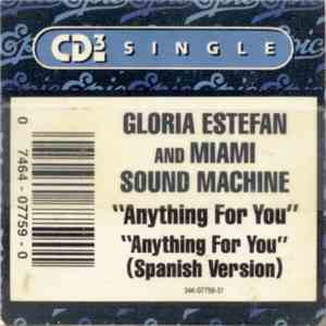 Gloria Estefan And Miami Sound Machine - Anything For You / Anything For You (Spanish Version)