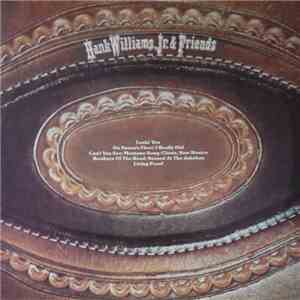 Hank Williams Jr. - Hank Williams, Jr. And Friends