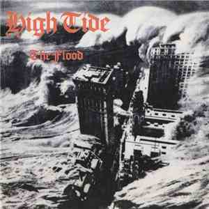 High Tide  - The Flood