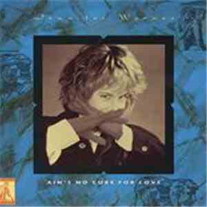 Jennifer Warnes - Ain't No Cure For Love