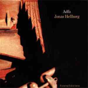 Jonas Hellborg Featuring Trilok Gurtu - Adfa