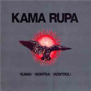 Kama Rupa - :Kama: :Kontra: :Kontrol:
