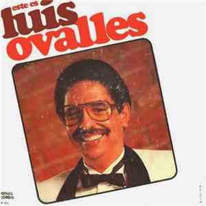Luis Ovalles - Este es Luis Ovalles