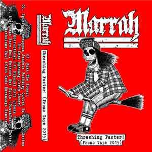 Marrah - Thrashing Faster (Promo Tape 2015)