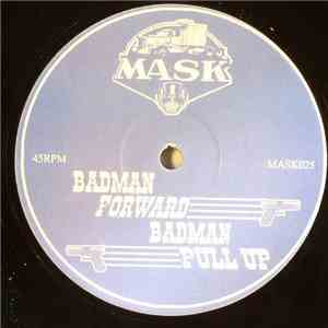 Mask - Badman Forward Badman Pull Up