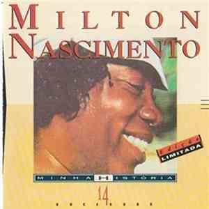 Milton Nascimento - Minha Historia -14 Sucessos