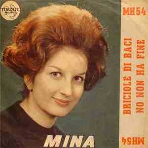 Mina  - Briciole Di Baci / No Non Ha Fine