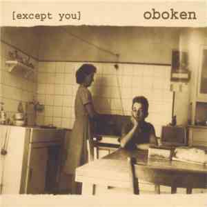 Oboken - [Except You]