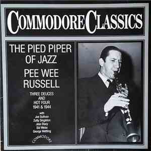 Pee Wee Russell - The Pied Piper Of Jazz
