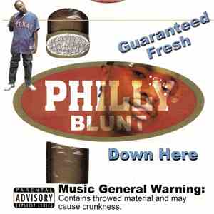 Philly Blunt , Duplicated Lifestyles - Down Here