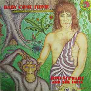 Rod Stewart And The Faces - Baby Come Home