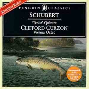 Schubert - Clifford Curzon / Vienna Octet - 'Trout' Quintet'