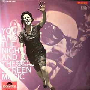 Screen Pops Orchestra - You And The Night And The Screen Music