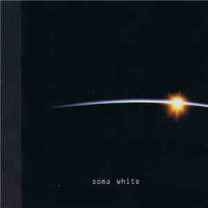 Soma White - Soma White