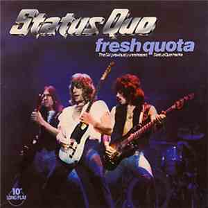 Status Quo - Fresh Quota