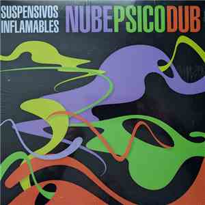Suspensivos Inflamables - Nube Psico Dub
