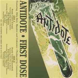 The Antidote  - First Dose