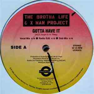 The Brotha Life & X Man Project - Gotta Have It / Rise Up