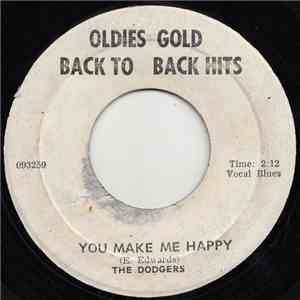 The Dodgers  - You Make Me Happy / Let's Make A Whole Lot Of Love