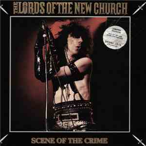 The Lords Of The New Church - Scene Of The Crime