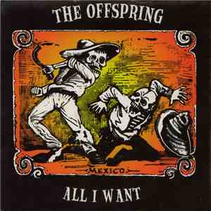 The Offspring - All I Want