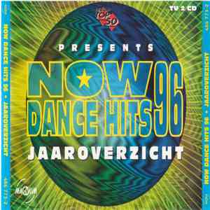 Various - Now Dance Hits '96 - Jaaroverzicht