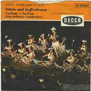 Vico Torriani - Schön Und Kaffeebraun