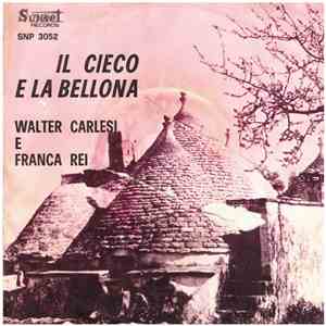 Walter Carlesi - Il Cieco E la Bellona