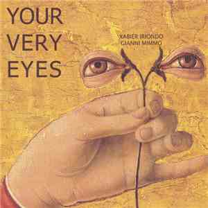 Xabier Iriondo / Gianni Mimmo - Your Very Eyes