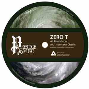 Zero T - Roundwood / Hurricane Charlie