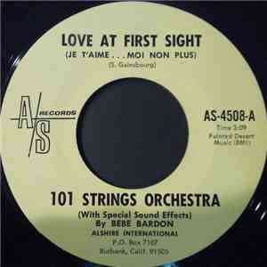 101 Strings Orchestra - Love At First Sight (Je T'Aime...Moi Non Plus)