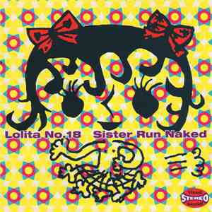 ロリータ18号 - Sister Run Naked